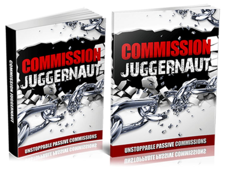 Commission Juggernaut review – Unstoppable PASSIVE Commissions